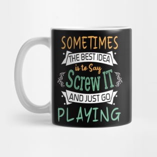 Funny Woman Girl Shirt, shooting lover, The best idea screw is to screw it and just go hicking Mug